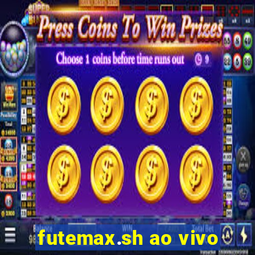 futemax.sh ao vivo